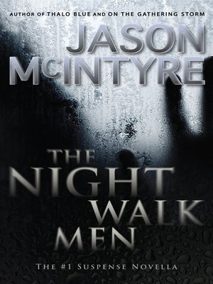 cover image of The Night Walk Men
